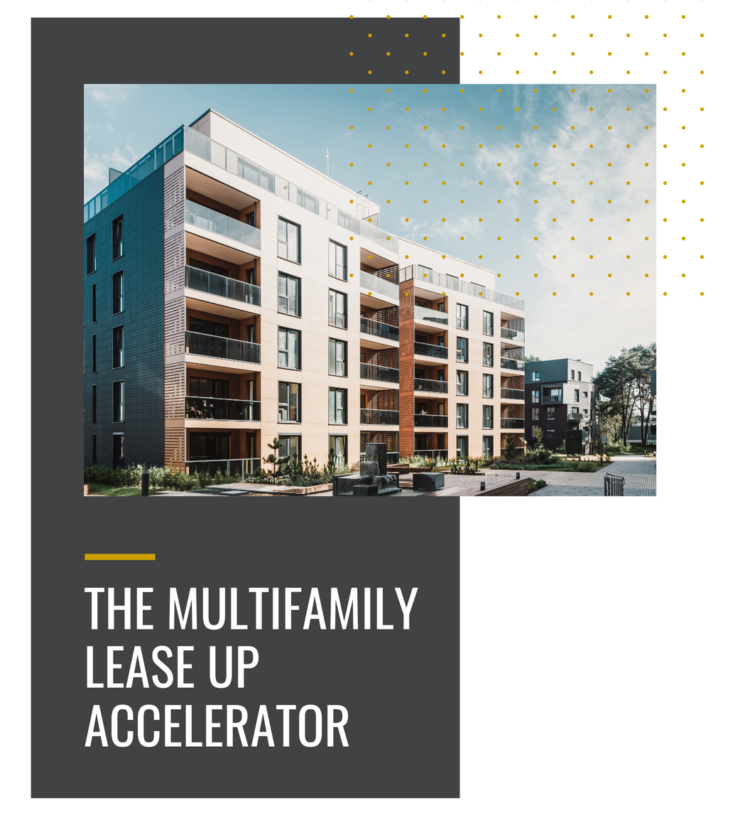 The multifamily lease-up accelerator